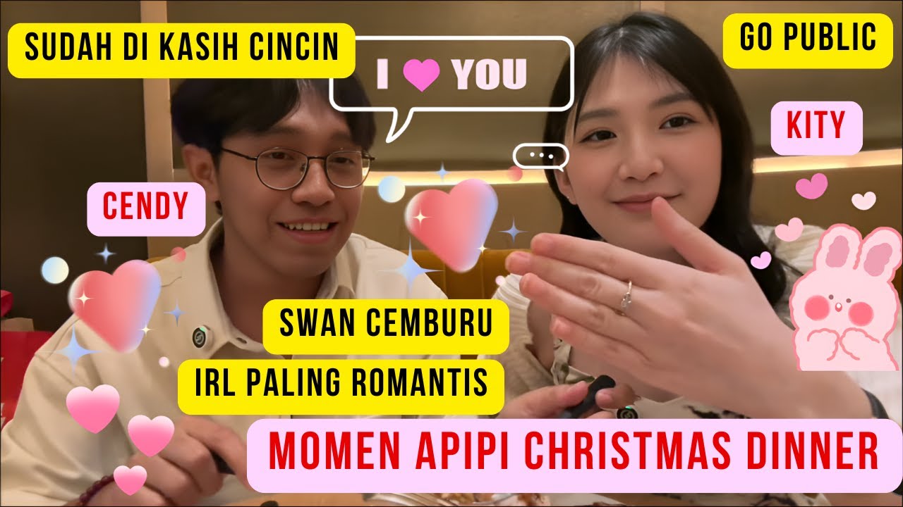 momen apipi christmas dinner cendy kity ! udh dikasih cincin ! irl paling romantis cendy kity