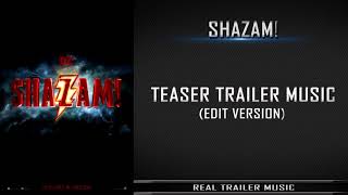 SHAZAM! - Comic-Con Teaser Trailer Music | Trailer Edit Version