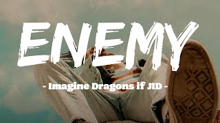 Imagine Dragons x JID - Enemy  [ Traduction / Paroles en français ]
