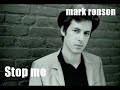 Mark Ronson - Stop me