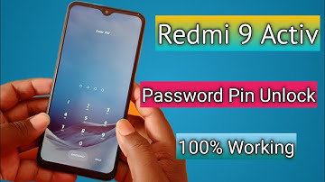 Redmi 9 Activ Pattern And Password Unlock | Redmi 9 Activ Hard Reset Without Pc 100% Ok