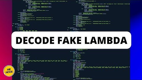 Fake lambda Decode/Decompile || #decode #encode