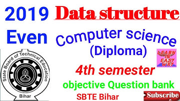 Diploma।।Data structure 2019(Even)।।computer science 4th sem।।Question bank।।MCQ।।SBTE Bihar।।C.S.E।