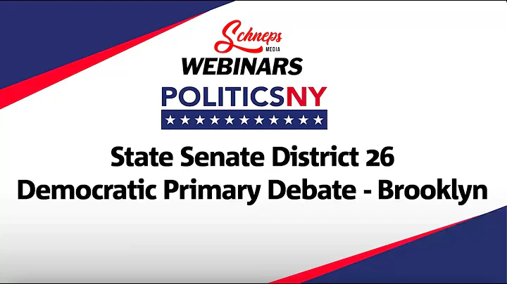 2022 Primary Election Debate: State Senate Distric...