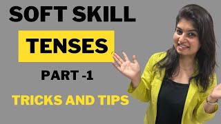 SOFT SKILL-  TENSES - PART -1 screenshot 5