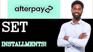 Step By Step Guide To Afterpay Installment Plan (2025)