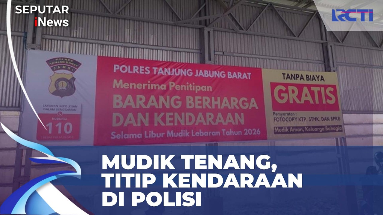Mudik Tenang dengan Menitip Kendaraan di Polda, Polres & Polsek | SIS 10/3