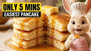 How to make super Fluffy PanCake in 5 minutes.