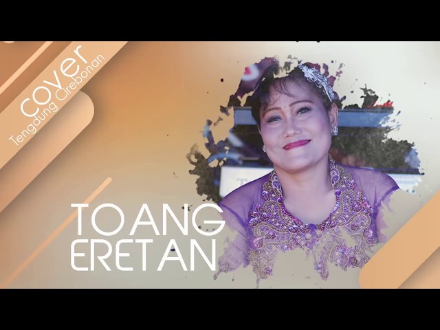 Toang Eretan - Cover Tarling Tengdung Cirebonan Mimi Carini class=