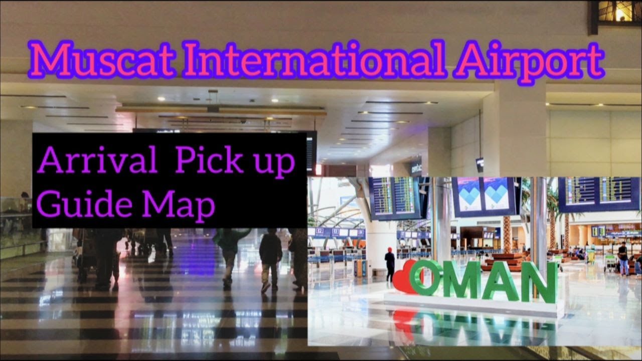Muscat International Airport | Arrival Pick up Guide Map | Parking Area