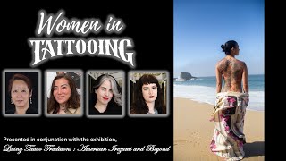 Women in Tattooing : Panel Discussion.