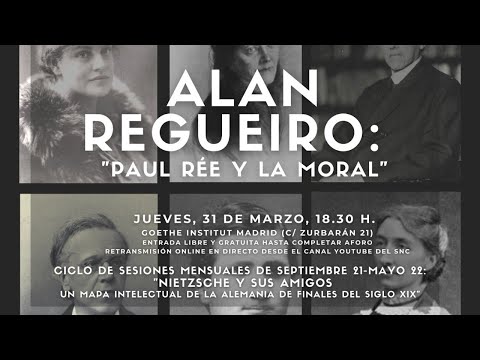 Alan Regueiro: "Paul Rée y la moral"