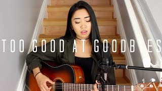 Too Good At Goodbyes x Sam Smith (Cover) chords sheet