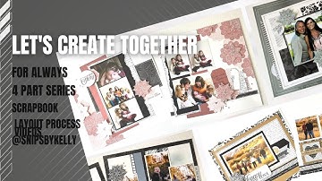 Join Kelly @snipsbykelly To Create A Beautiful 7-page Workshop #scrapbookingworkshop