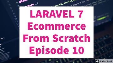 Episode 10|Laravel 7 Ecommerce from Scratch Tutorial|crud for payment