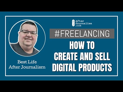 How to Create a Digital Product to Sell | AfterJournalism.com