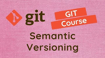 56. Semantic Versioning for a Software. Understanding major, minor & Patch release in Version - GIT