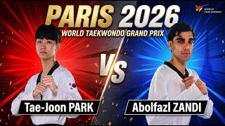 Paris 2026 World Taekwondo Grand Prix 58 Kg Final Tae-Joon PARK (KOR) vs Abolfazl ZANDI (IRI)