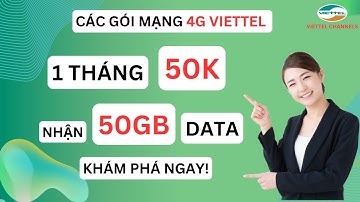 Các Gói Mạng 4G Viettel 1 Tháng 50K - Nhận 50GB DATA Có Thật Không? Khám Phá Ngay #trending #xuhuong
