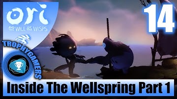 Ori and the Will of the Wisps - Inside The Wellspring Part 1 - Grapple & Map Gameplay Walkthrough