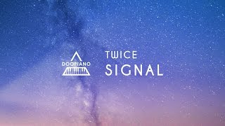Video thumbnail of "TWICE (트와이스) - SIGNAL Piano Cover"