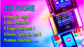 Jio Phone Hang On Logo || Auto Restart || Device Space Is Low Problem Solutions || Easy Trick 2021
