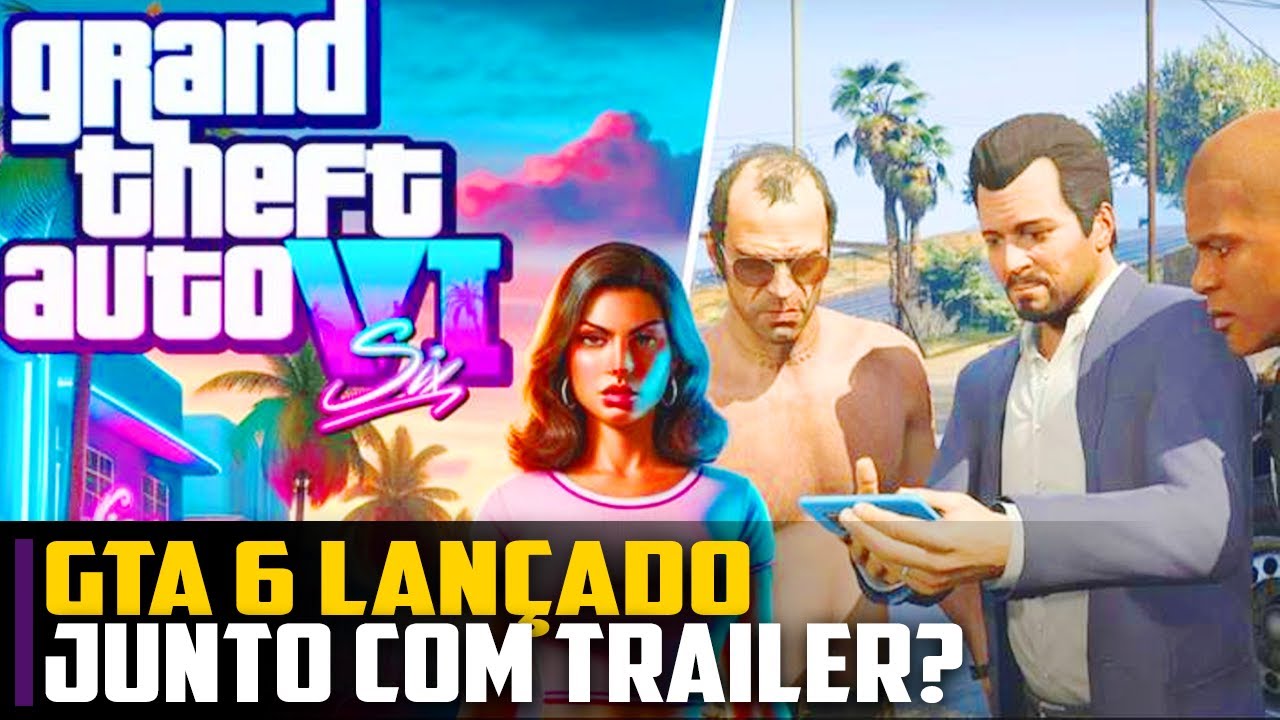 GTA VI: trailer oficial do jogo é lançado um dia antes após vídeo