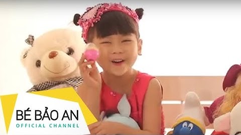 Tuổi Thần Tiên | Bé Bảo An | Ca Nhạc Thiếu Nhi Sôi Động | اغنية اطفال | เพลงเด็กå