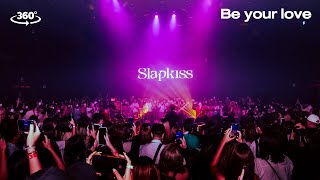 Slapkiss - Be your love | BudLiveHouse