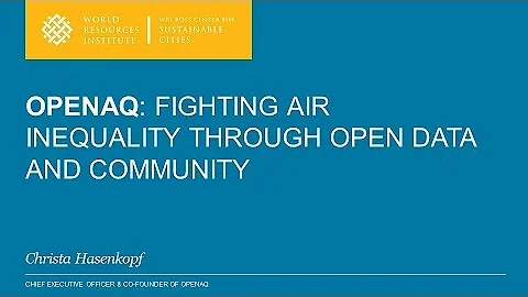 OpenAQ: Fighting Air Inequality through Open Data ...