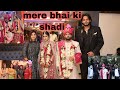 Aaj Mere Bhai Ki Shadi hai🎉😍 || Akshay’s marriage vlog🙏🏻🥰