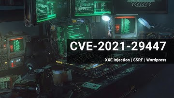 XXE Injection to Database Takeover | CVE-2021-29447 | RCE |