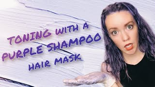 I Tried a DIY Hair Toning Mask with Purple Shampoo....and it was a DISASTER!