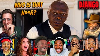 Top Who Is That N Reactions Django Unchained 2012 Movie Reaction First Time Watching