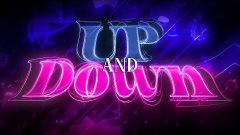 "Up & Down" Preview 1 (OUTDATED) | [Upcoming Extreme Demon] by Lykoz (me) & Peanut