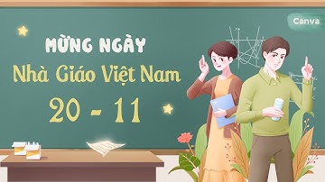 Cách tạo video Chúc Mừng Ngày Nhà Giáo Việt Nam 20/11 bằng Canva | DebyQuynh