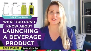 How To Turn Your Idea Into a Ready To Drink (RTD) Beverage Product: Case Study - Jocko White Tea