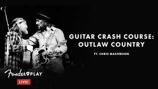 Fender Play LIVE: Guitar Crash Course: Outlaw Country | Fender Play | Fender