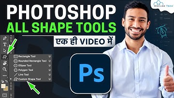 How to use Photoshop All Shape Tools - Pro Tutorial | Adobe Photoshop (Latest Version) in Hindi