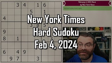 NYT Hard Sudoku Walkthrough | February 4, 2024