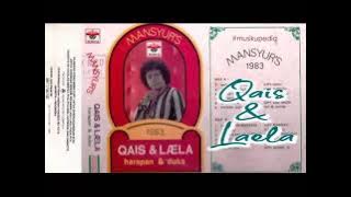 'QAIS & LAYLA' - MANSYUR S