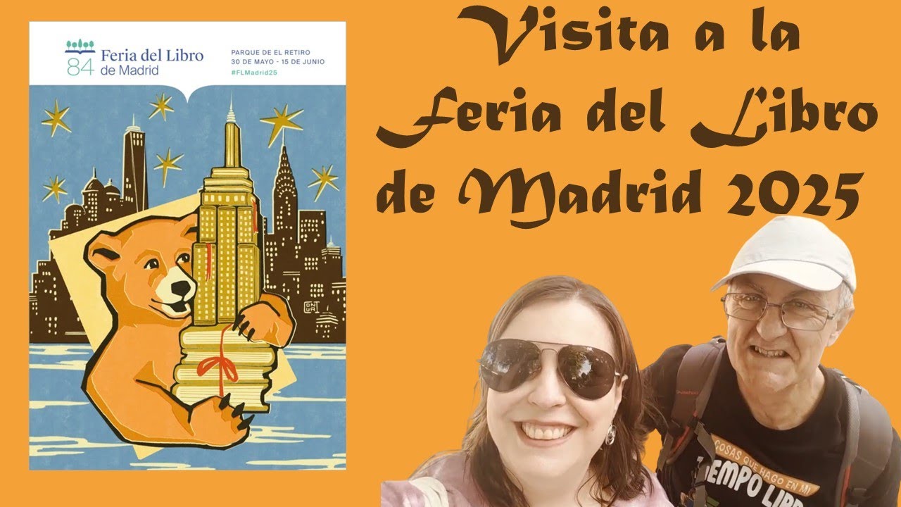 VISITA a la FERIA del LIBRO de MADRID 2025 - YouTube