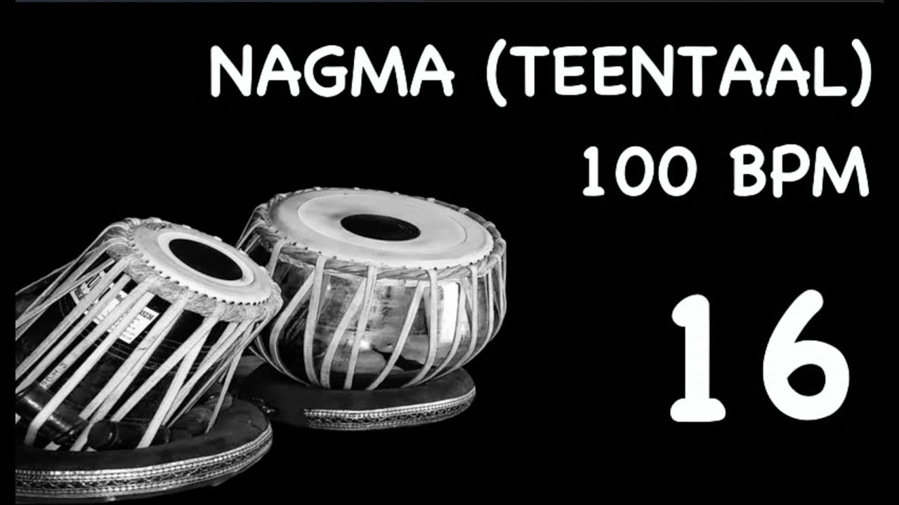 NAGMA  LEHRA  TEENTAAL  100 BPM  RAAG KIRWANI  Scale C 