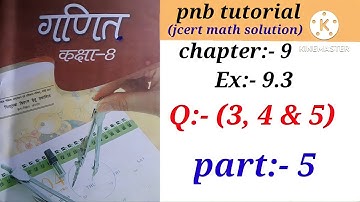Class 8th Jcert Math ll Ch:- 9,Ex:- 9.3 ll Q:- (3,4 & 5) @pnbtutorial1 part:- 5