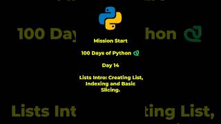 Python Tutorial for Beginners | Day 14 | Creating List, Indexing and Basic Slicing #python #coding