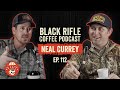 Black Rifle Coffee Podcast: Ep 112 Neal Currey - Ready Gunner