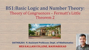 BS1:Basic Logic and Number Theory: : Theory of Congruences – Fermatt’s Little Theorem 2