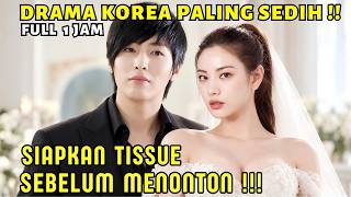 DRAMA KOREA SEDIH TERBARU‼️GADIS CANTIK DITINGGAL NIKAH PRIA KAYA DEMI KELUARGA - ALUR CERITA DRAKOR