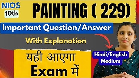 Nios Class 10th Painting most Important Questions with Answers in Hindi/English Medium #niosclass10