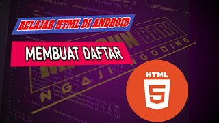 tutorial coding di android || belajar HTML dasar di android #5 - html List